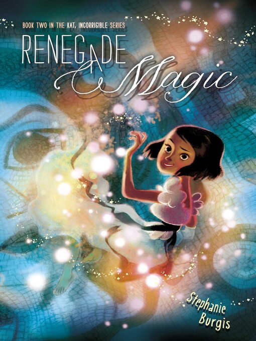 Title details for Renegade Magic by Stephanie Burgis - Wait list
